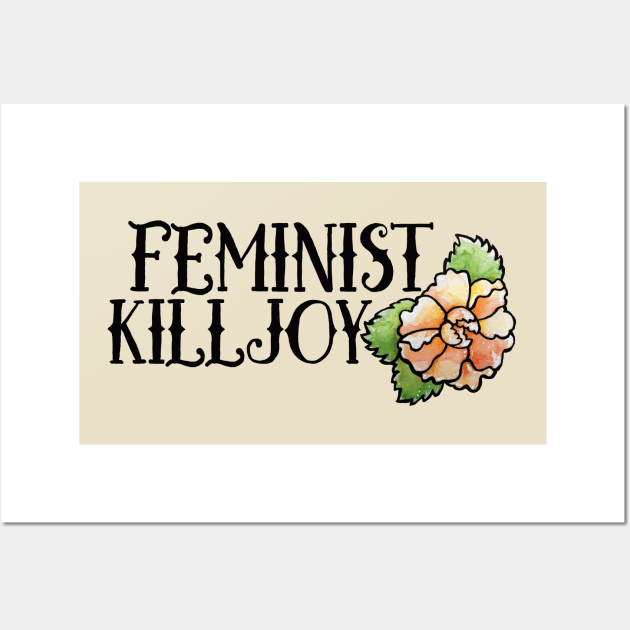 Feminist Killjoy Wall Art by bubbsnugg